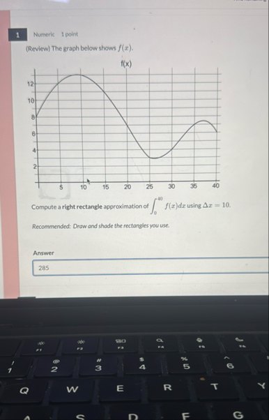1 Numeric 1 point ( Review ) The graph below