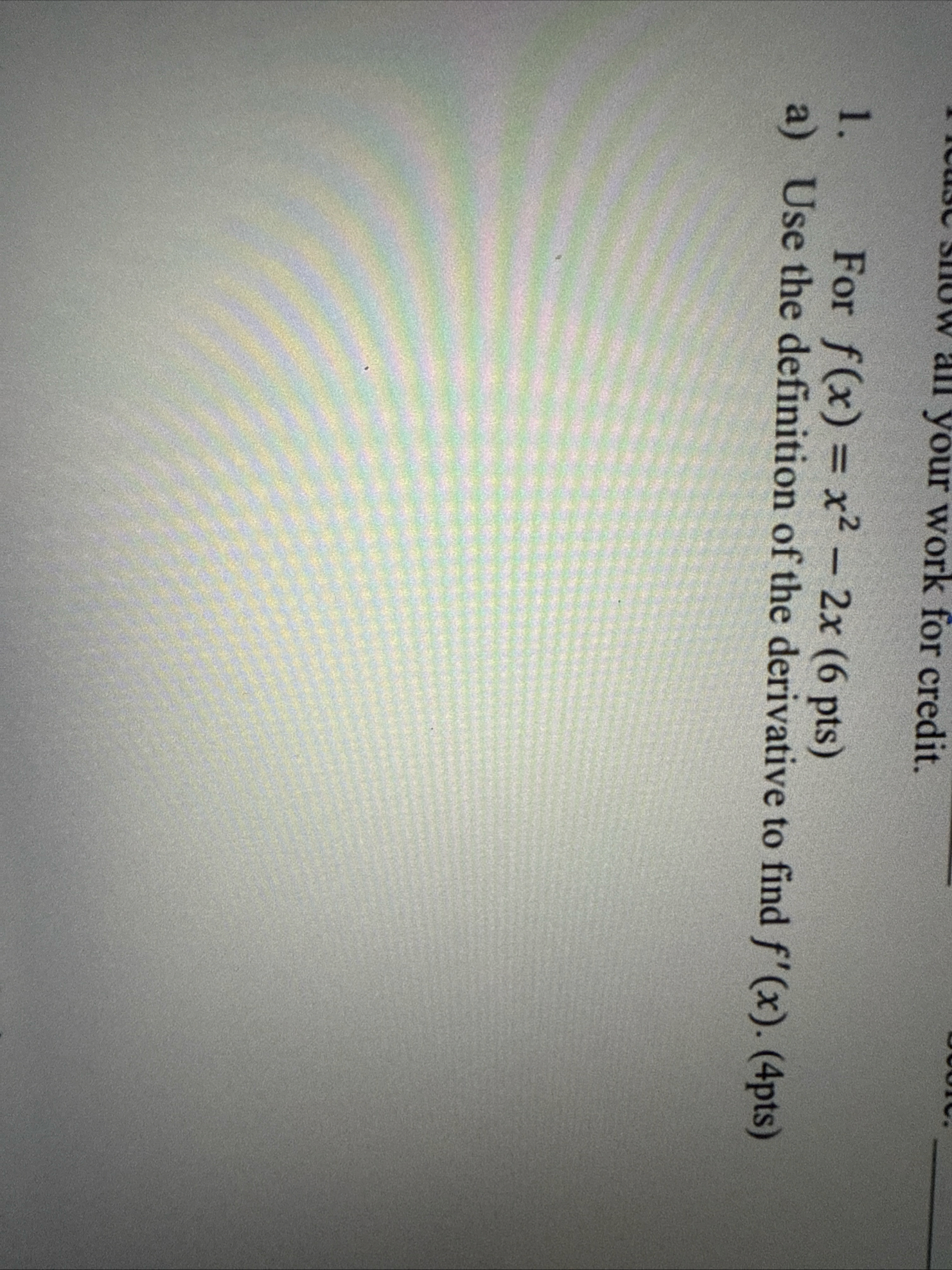 For f ( x ) = x 2 - 2 x a ) Use the definition of