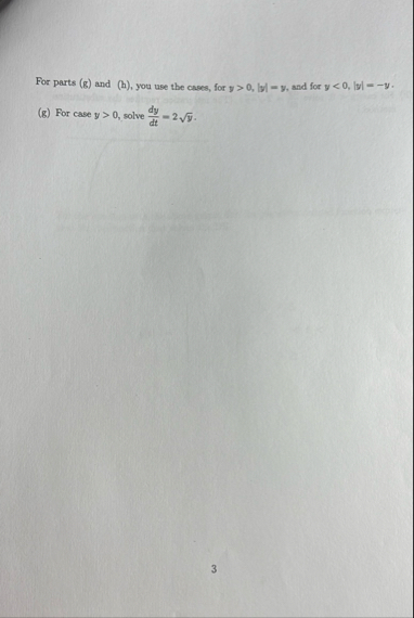 For parts ( g ) and ( h ) , you use the cases,