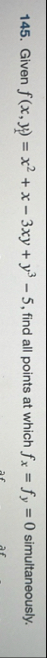 Given f ( x , y 1 ) = x 2 x - 3 x y y 3 - 5 ,