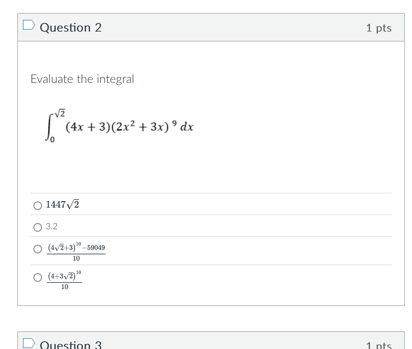 Question 2 Evaluate the integral 0 2 2 ( 4 x + 3