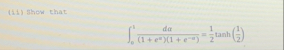 ( ii ) Show that 0 1 d ( 1 e a ) ( 1 e - a ) = 1