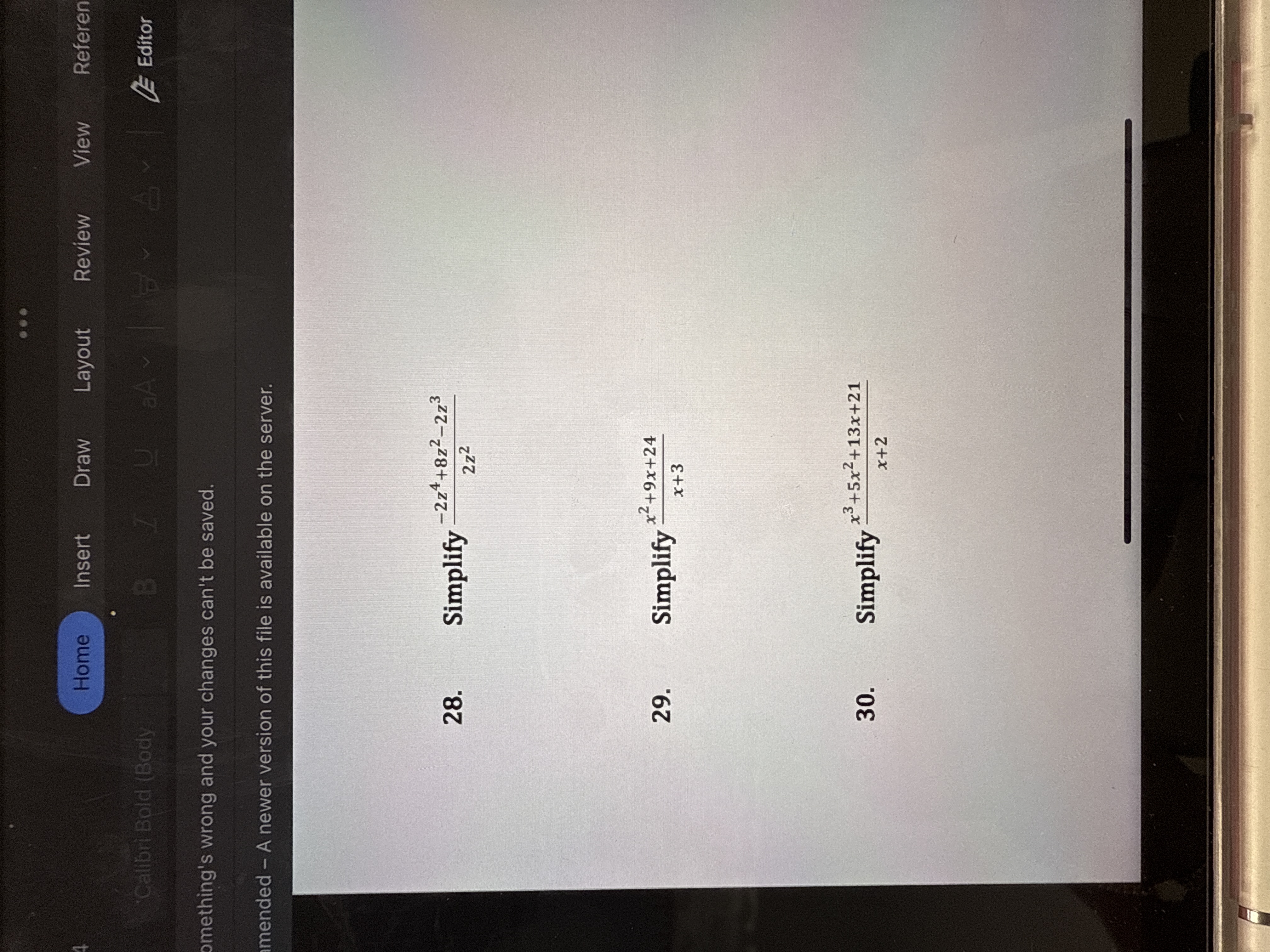 Simplify - 2 z 4 + 8 z 2 - 2 z 3 2 z 2 Simplify x