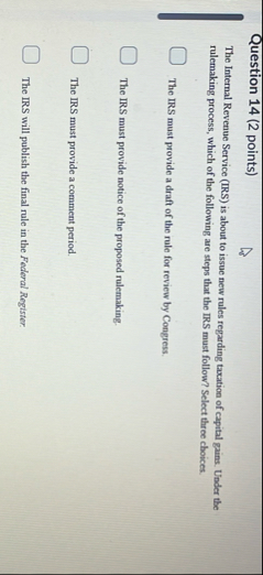 Question 1 4 ( 2 points ) The Internal Revenue