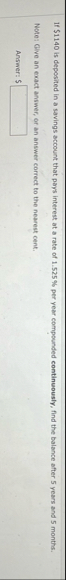 If $ 1 1 4 0 is deposited in a savings account