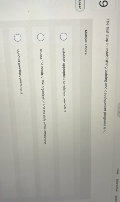 Help Sove 8 Exit Subm 9 The first step in