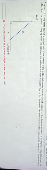 A ladder 1 0 ft long rests against a vertical