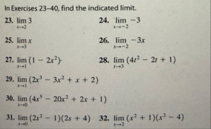 In Exercises 2 3 - 4 0 , find the indicated limit