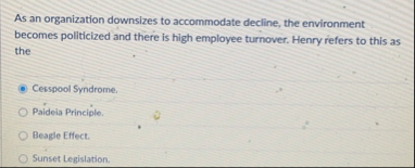 As an organization downsizes to accommodate