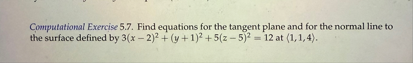Computational Exercise 5 . 7 . Find equations for