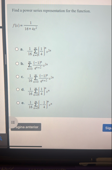 Find a power series representation for the
