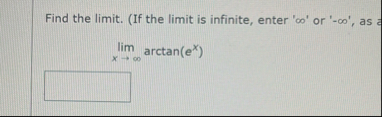 Find the limit . ( If the limit is infinite,