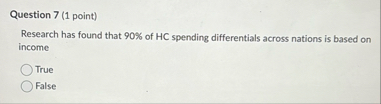 Question 7 ( 1 point ) Research has found that 9