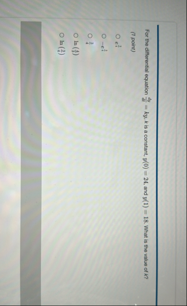 For the differential equation d y d t = k y , k
