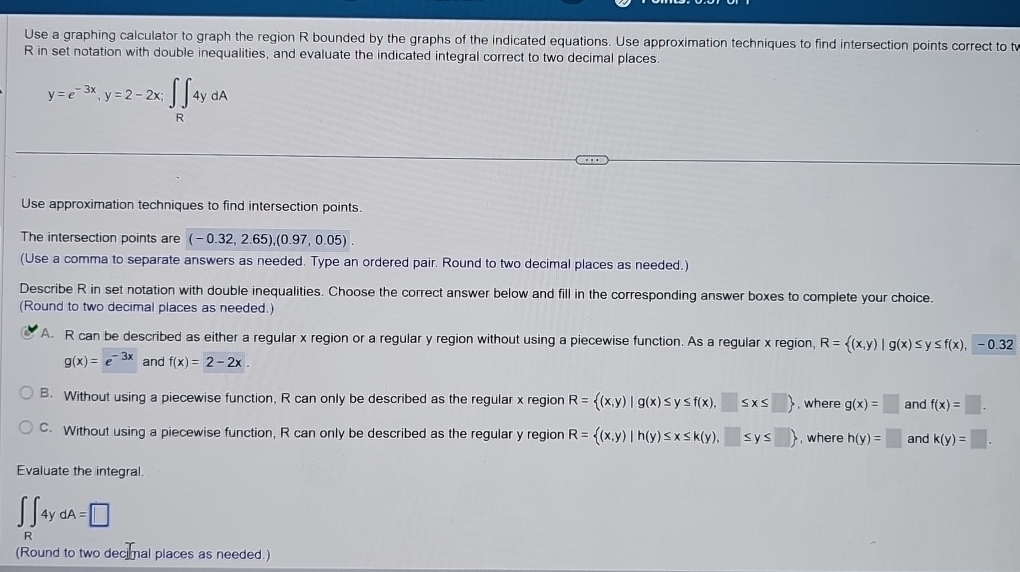 Use a graphing calculator to graph the region R