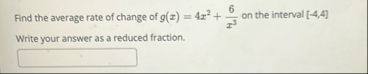 Find the average rate of change of g ( x ) = 4 x