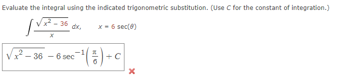 C for the constant o f integration. x 2 - 3 6 2 x