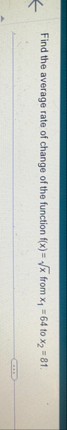 Find the average rate of change of the function f