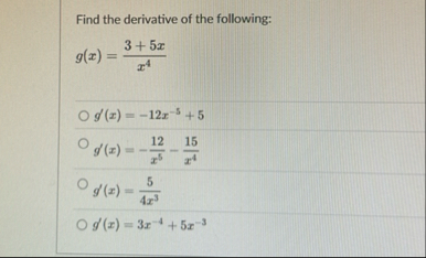 Find the derivative of the following: g ( x ) = 3