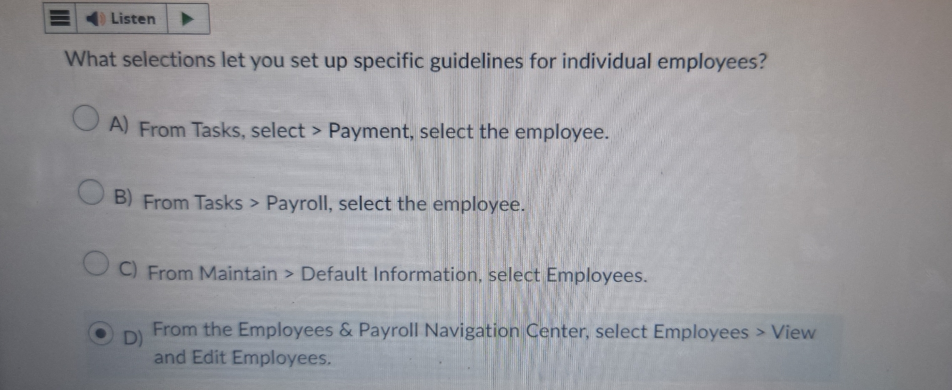 Listen What selections let you set up specific