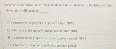 For a particular project, other things held