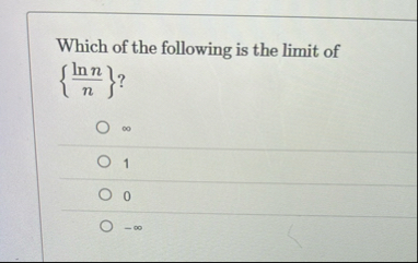 Which of the following is the limit of { l n n n
