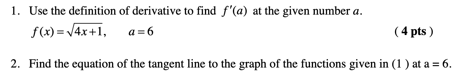 Use the definition o f derivative t o find f ' (