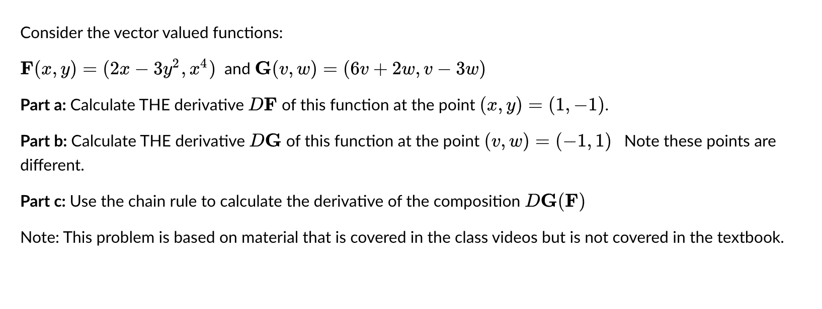 Consider the vector valued functions: F ( x , y )