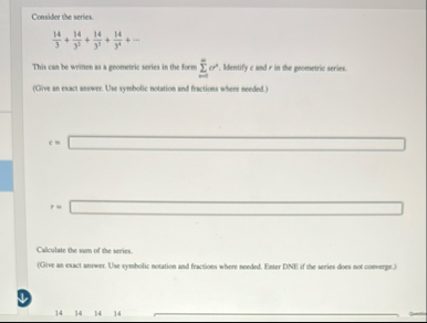 Consider the series. 1 4 3 1 4 3 1 1 4 3 3 1 4 3