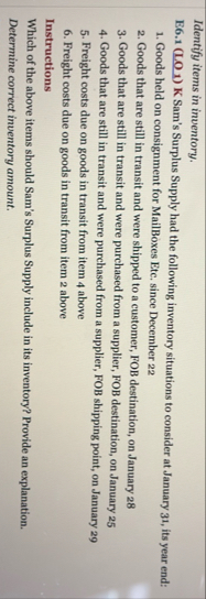 Identify items in inventory. E 6 . 1 ( L . 1 ) K