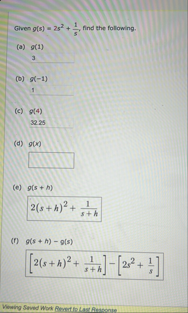 Given g ( s ) = 2 s 2 1 s , find the following. (