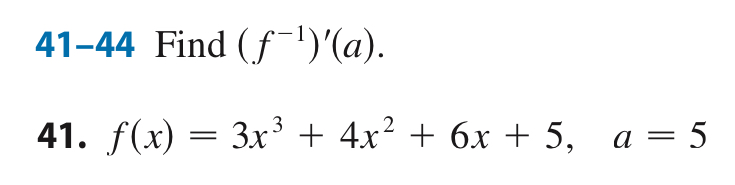 4 1 - 4 4 Find ( f - 1 ) ' ( a ) . f ( x ) = 3 x