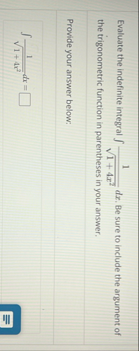 Evaluate the indefinite integral 1 1 4 x 2 2 d x