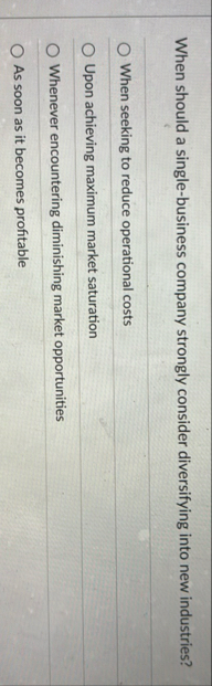 When should a single - business company strongly