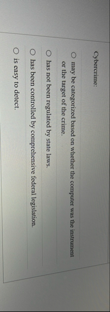 Cybercrime: may be categorized based on whether