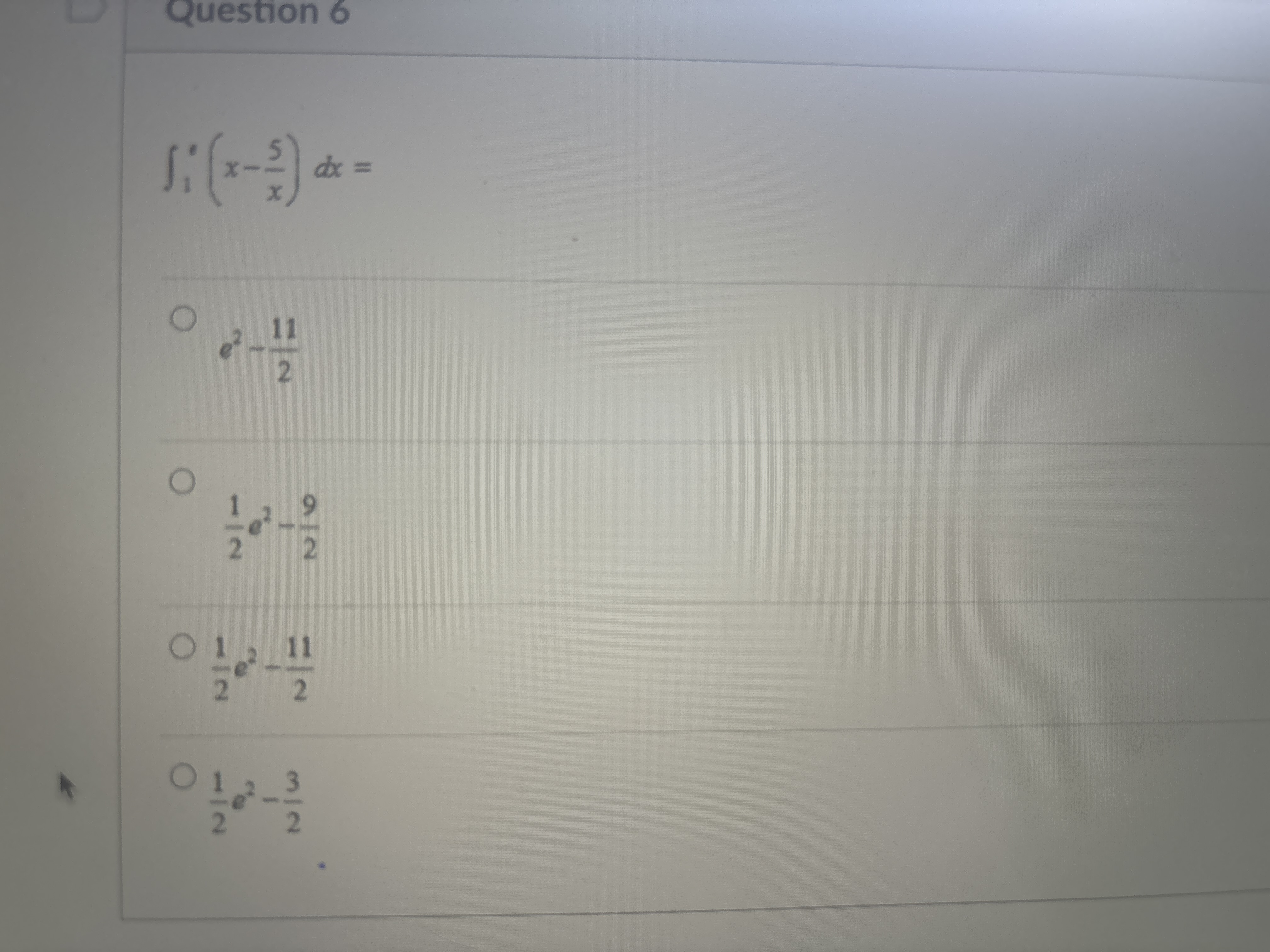 1 0 ( x - 5 x ) d x = e 2 - 1 1 2 1 2 e 2 - 9 2 1