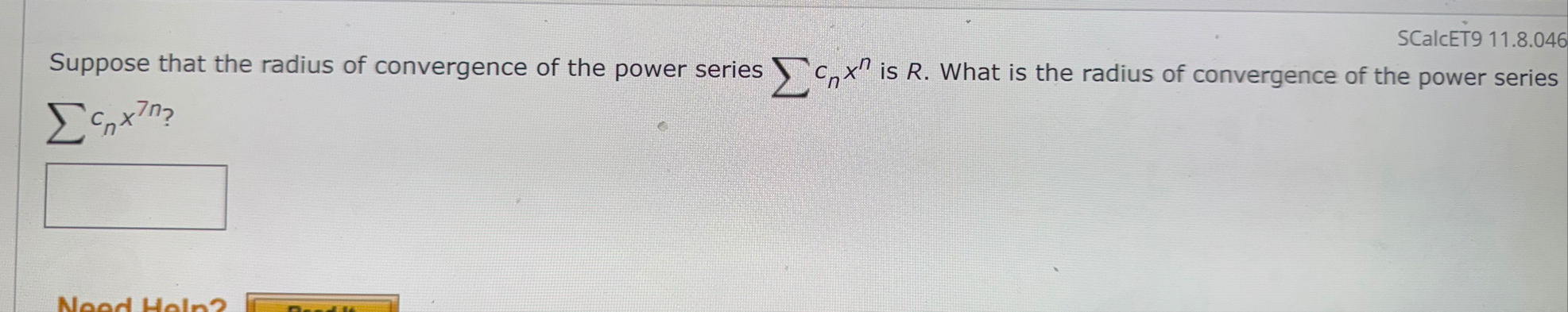 SCalcET 9 1 1 . 8 . 0 4 6 Suppose that the radius