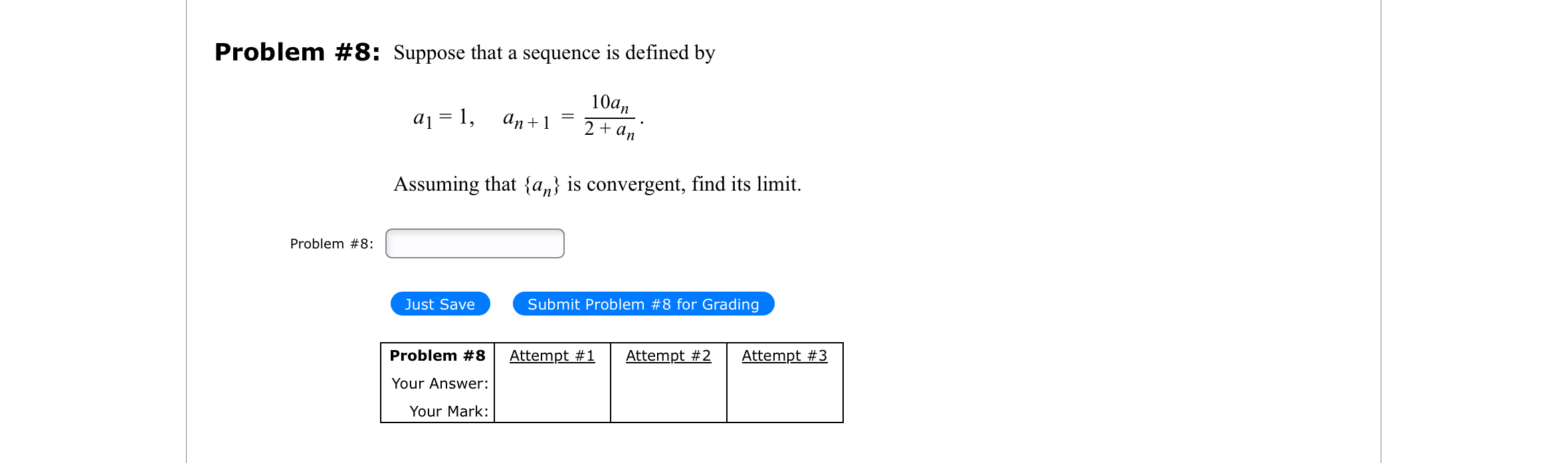 Problem # 8 : Suppose that a sequence i s defined