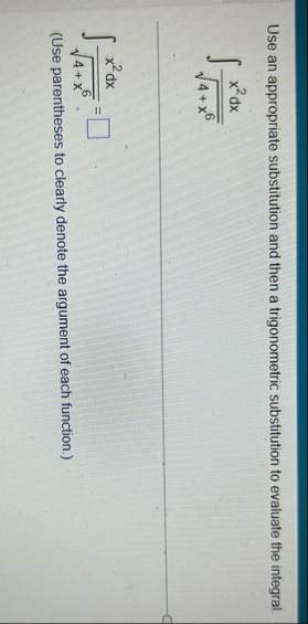 Use an appropriate substitution and then a