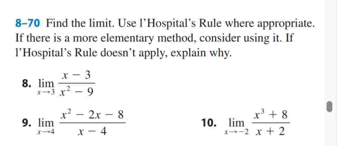 8 - 7 0 Find the l i m i t . Use l'Hospital's