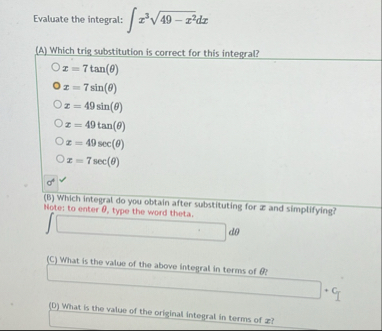 Evaluate the integral: x 3 4 9 - x 2 2 d x ( A )