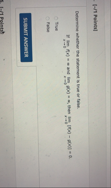 [ - / 1 Points ] Determine whether the statement