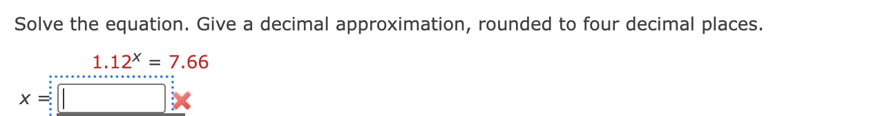 Solve the equation. Give a decimal approximation,
