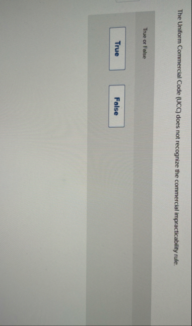 The Uniform Commercial Code ( UCC ) does not