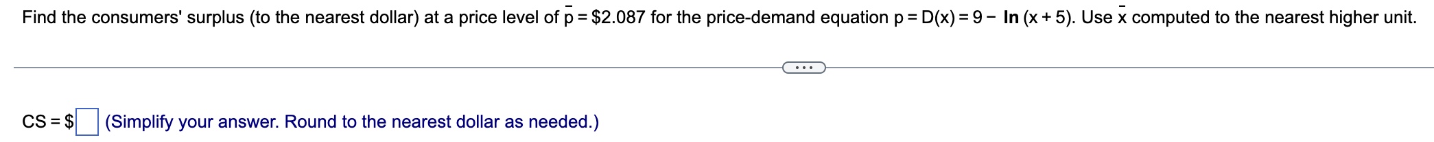 Find the consumers' surplus ( t o the nearest