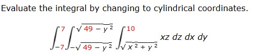 Evaluate the integral b y changing t o