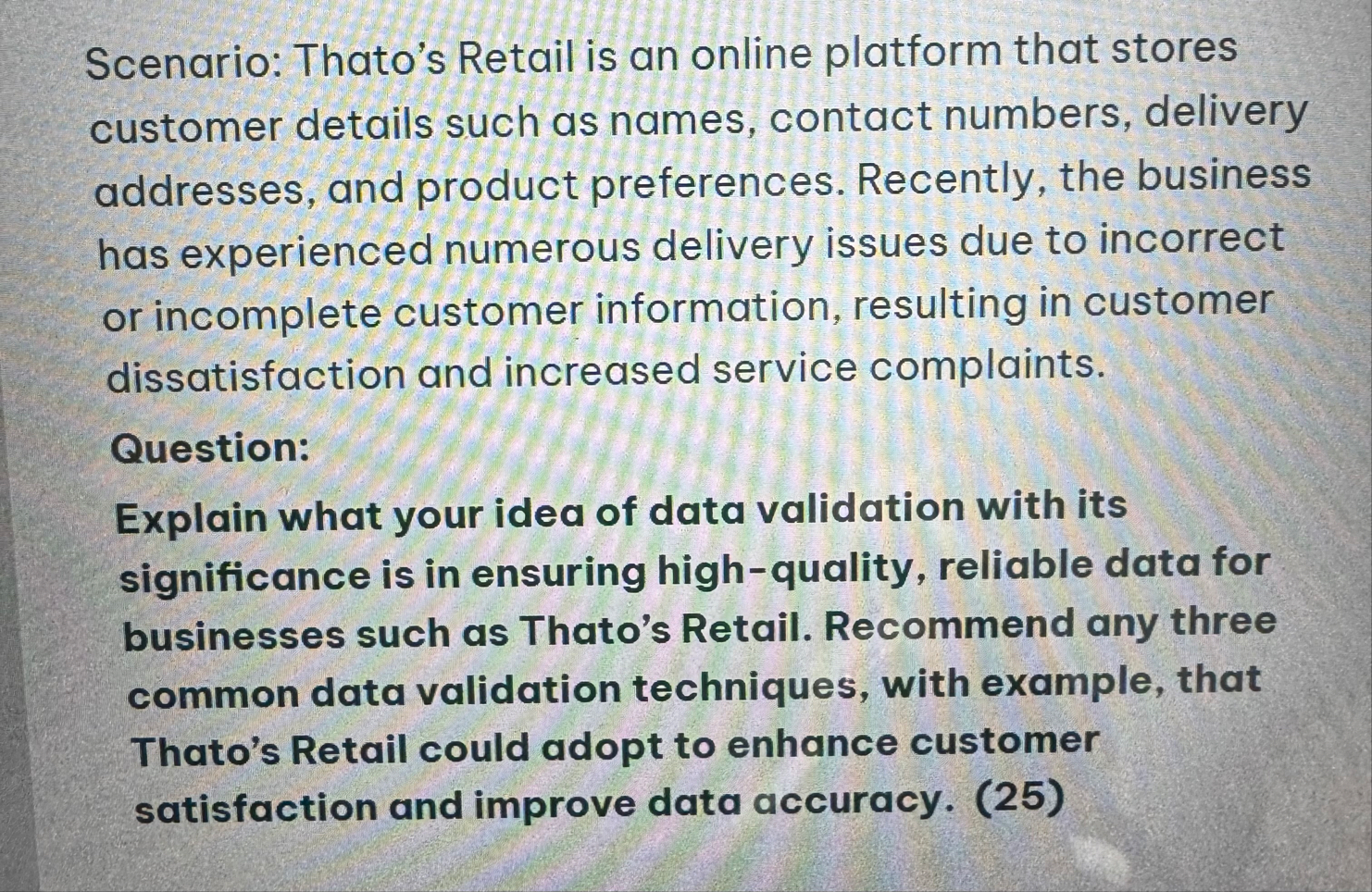 Scenario: Thato's Retail is an online platform