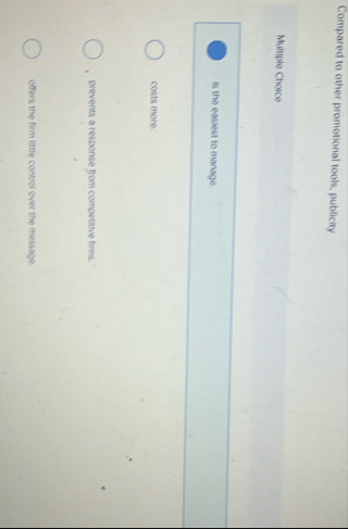 Compared to other promotional tools, publicity