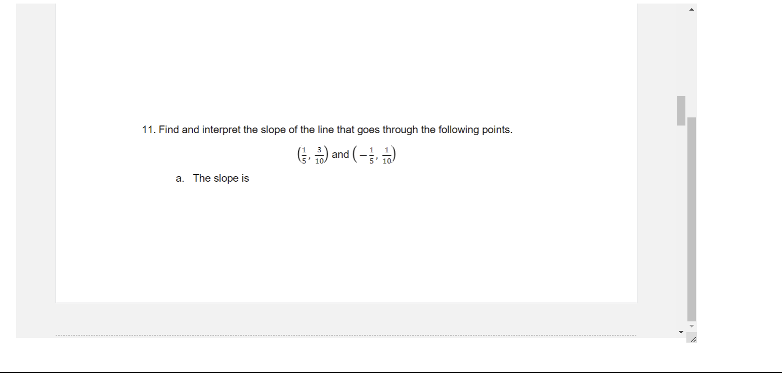 Find and interpret the slope o f the line that