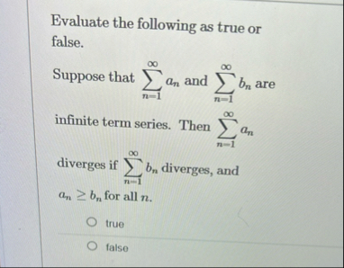 Evaluate the following as true or false. Suppose